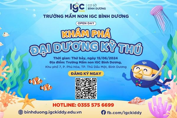 OPENDAY “KHÁM PHÁ ĐẠI DƯƠNG KỲ THÚ” TẠI IGC BÌNH DƯƠNG