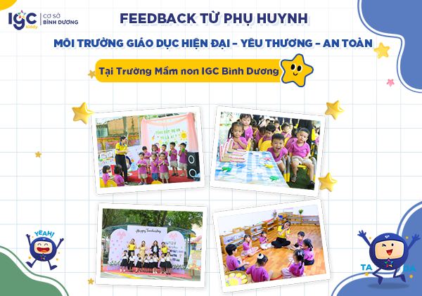 Feedback từ Phụ Huynh Trường mầm non IGC Bình Dương | Đánh Giá Thực Tế