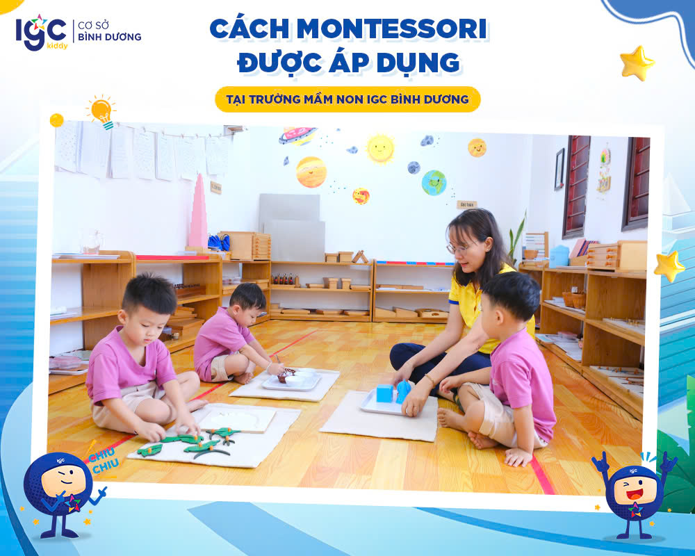 Cách Montessori được áp dụng tại Trường mầm non IGC Bình Dương