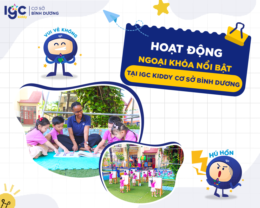 Hoạt động ngoại khóa tại IGC Kiddy cơ sở Bình Dương